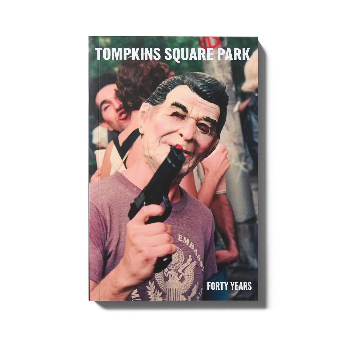 アート・デザイン・音楽 Tompkins Square Park Living Proof Living Proof - Tompkins Square Park: Forty Years – Dale Zine Shop