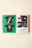 The Ultimate Soccer Jersey Collection: Iconic Kits From The World's Greatest Game By Classic Football Shirts