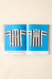 The Ultimate Soccer Jersey Collection: Iconic Kits From The World's Greatest Game By Classic Football Shirts