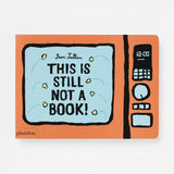 This Is Still Not A Book