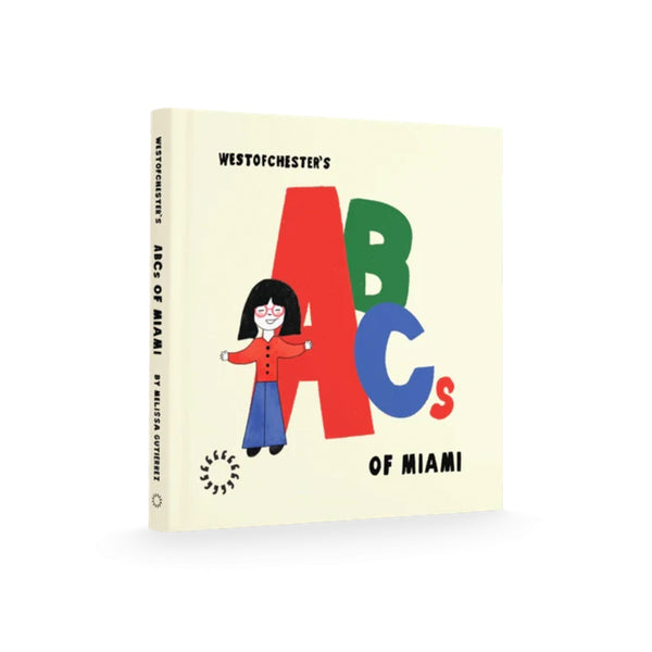 Westofchester's ABCs of Miami Book