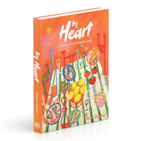 By Heart Recipes to Hold Near and Dear  By Hailee Catalano