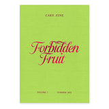Cake Zine  Volume 7: Forbidden Fruit