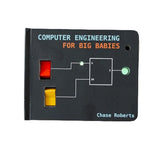 Computer Engineering for BIG Babies