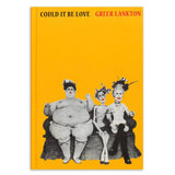 Greer Lankton Could It Be Love
