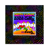 DIRTY CLOUDS 2026 RISO PRINTED 12 MONTH CALLY!!!!