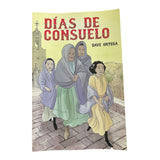 Días de Consuelo by Dave Ortega