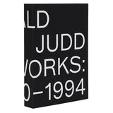 Donald Judd: Artworks 1970–1994 by Donald Judd