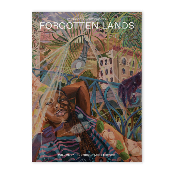 Forgotten Lands - Volume 07: Poetics of Architecture