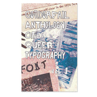 GenderFail Anthology of Queer Typography Vol.1