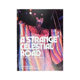 A Strange Celestial Road: My Time in the Sun Ra Arkestra Paperback – October 3, 2023