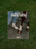 Calling all Horse Girls - Sporty Issue