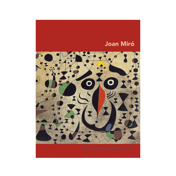 Joan Miró Text by Carolyn Lanchner. – Dale Zine Shop