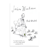 Role Models Book by John Waters