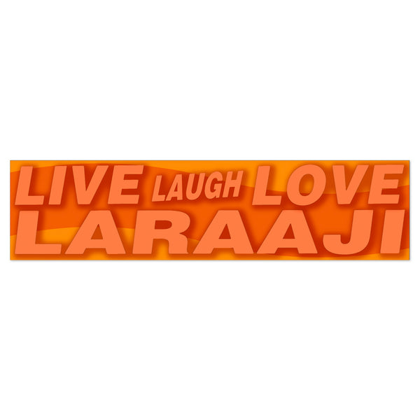 Live Laugh Love Laraaji Bumper Sticker