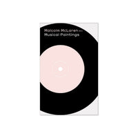 Malcolm McLaren: Musical Paintings – Dale Zine Shop