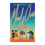 MOOD OVER MIAMI Zine - Alexandra Floresmeyer