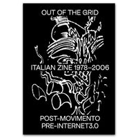 Out of the Grid – Italian Zine 1978-2006