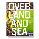 OVERLAND AND SEA