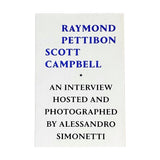 INTERVIEW: ON JAIL, ART AND BOLONEY SANDWICHES BY RAYMOND PETTIBON & SCOTT CAMPBELL