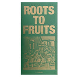 Roots to Fruits  - Memórias Congadeiras