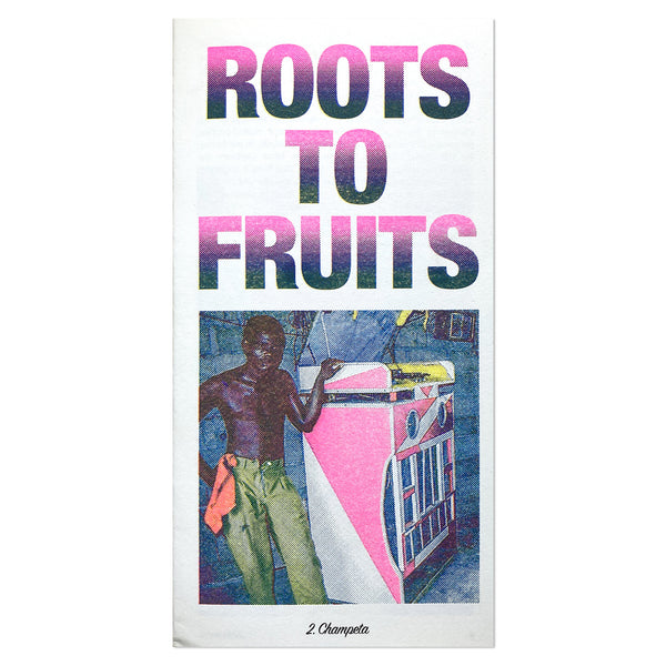 Roots to Fruits Nº2 Champeta: A Colombian Caribbean Cultural Resistance