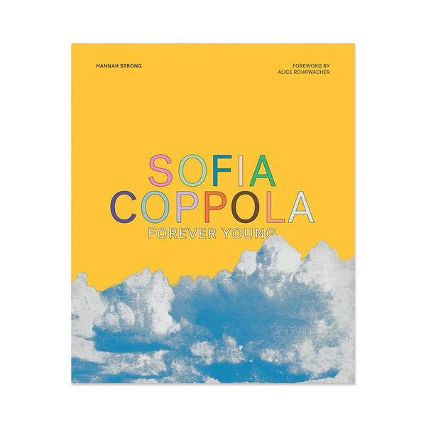 SOFIA COPPOLA: FOREVER YOUNG