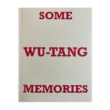 Some Wu-Tang Memories