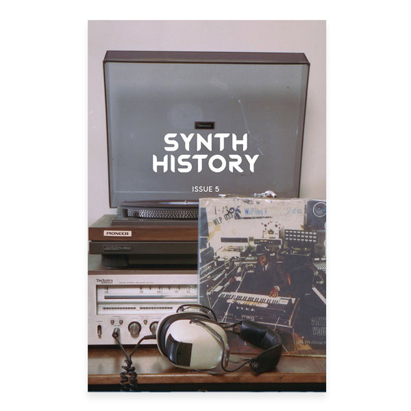Synth History: Issue 5 | 2025 (Pre-Order)