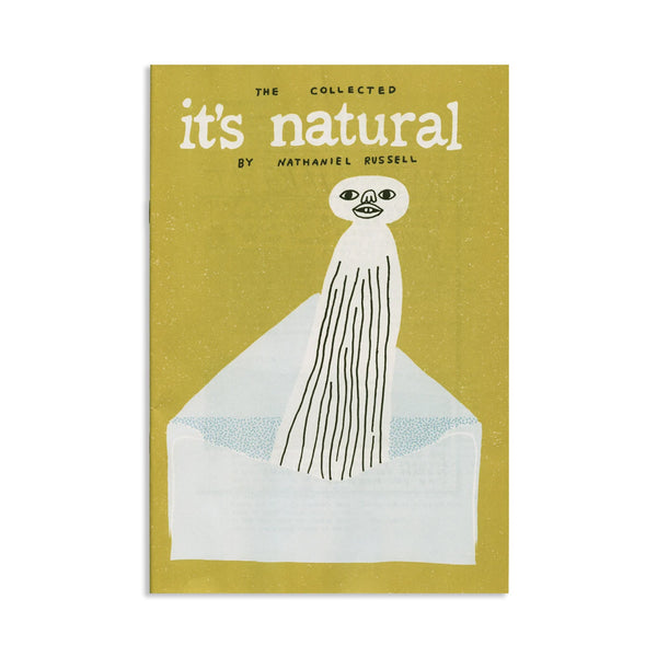 The Collected "It's Natural" by Nathaniel Russell