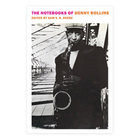 The Notebooks of Sonny Rollins