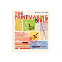 Printmaking Bible, Revised Edition