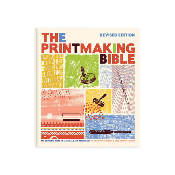 Printmaking Bible, Revised Edition