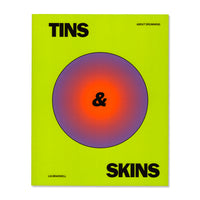 Tins & Skins