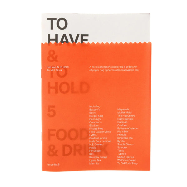 To Have &amp; To Hold 5