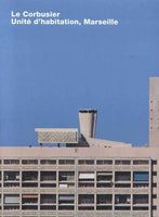 Corbusier, Unite d'habitation, Marseille by