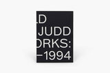 Donald Judd: Artworks 1970–1994 by Donald Judd