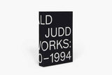 Donald Judd: Artworks 1970–1994 by Donald Judd