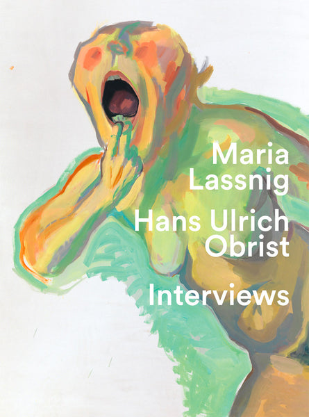 Maria Lassnig & Hans Ulrich Obrist: Interviews You Have to Jump into Painting with Both Feet