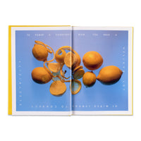 Squeeze Me: Lemon Recipes & Art Author Ruthie Rogers and Ed Ruscha