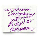 William Softkey and the Purple Spider