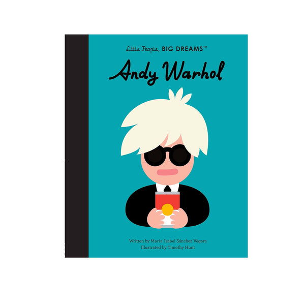 Andy Warhol - (Little People, Big Dreams) by Maria Isabel Sanchez Vegara (Hardcover)