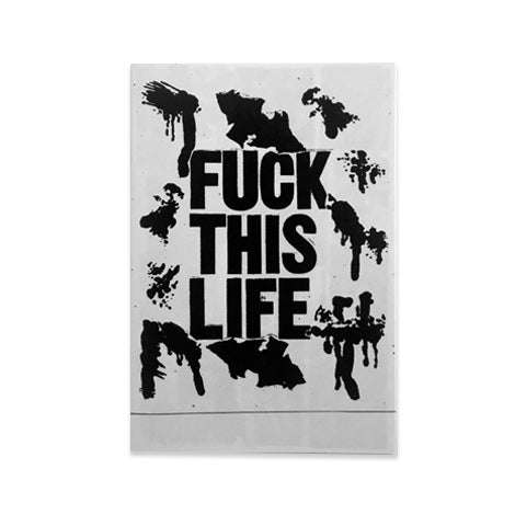 Weirdo Dave - Fuck This Life 2010年初版 Weirdo Dave - Fuck This Life – Dale Zine Shop