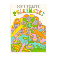 Pollinate! Print - Clay Hickson