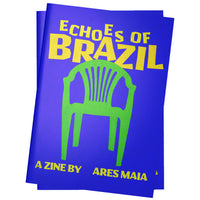 Echoes of Brazil Ares Maia
