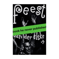 Ed van der Elsken: Feest