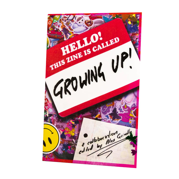 GROWING UP: A Collaborative Magazine! Alex Grindle