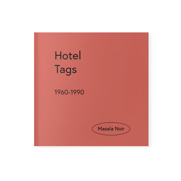 HOTEL TAGS Book by Masala Noir