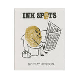 Ink Spots by Clay Hickson