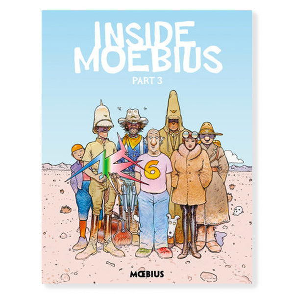 Moebius Library: Inside Moebius Part 3 By Jean Giraud Illustrated by Jean Giraud